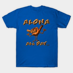 Aloha All Day T-Shirt